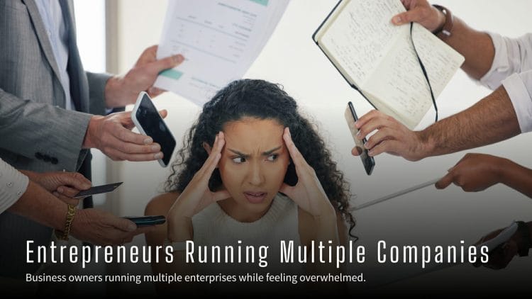 Entrepreneurs Running Multiple Companies